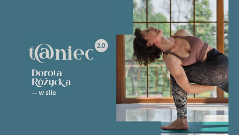 t@niec 2.0 „W sile: dla kultury” – joga jako przestrzeń wytchnienia